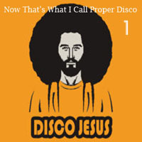 Now that's what I call proper disco Vol 1 - FREE Download!!